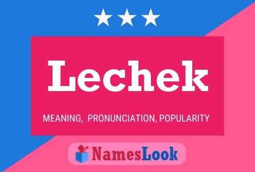 Lechek Name Poster