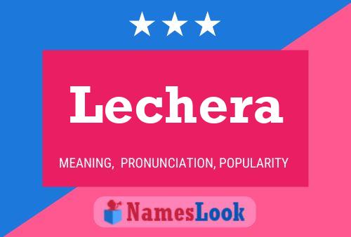 Lechera Name Poster