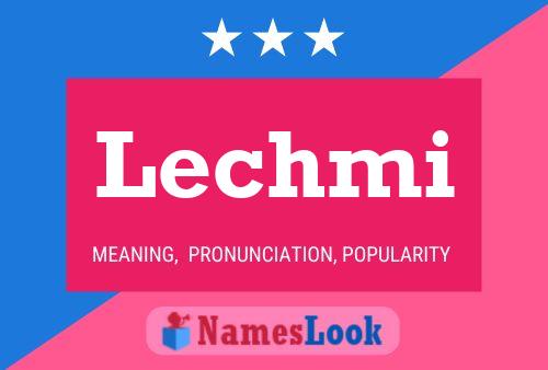 Lechmi Name Poster