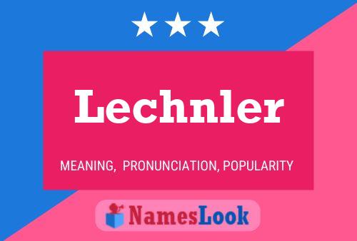 Lechnler Name Poster