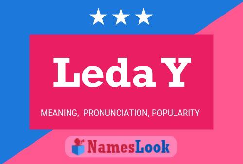 Leda Y Name Poster