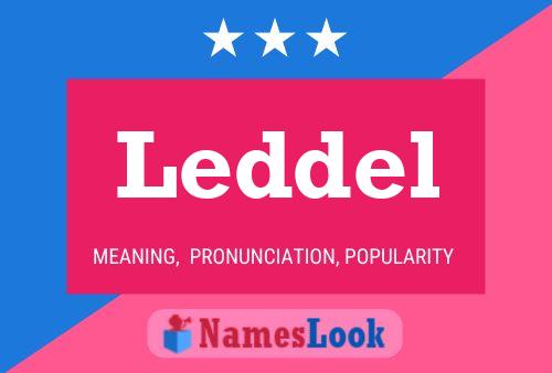 Leddel Name Poster