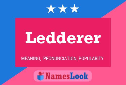 Ledderer Name Poster