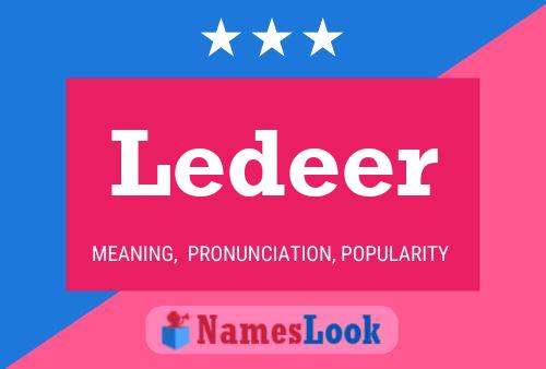 Ledeer Name Poster