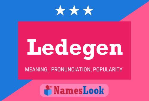 Ledegen Name Poster