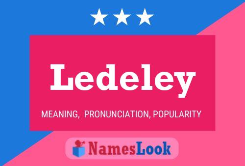 Ledeley Name Poster