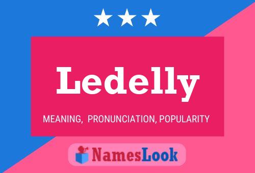 Ledelly Name Poster