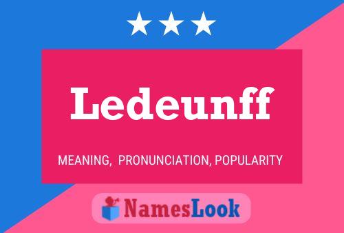 Ledeunff Name Poster