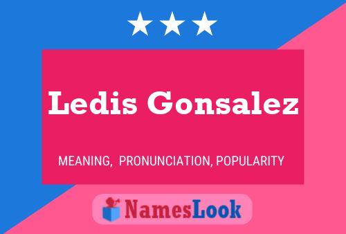 Ledis Gonsalez Name Poster