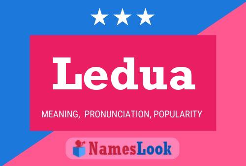 Ledua Name Poster