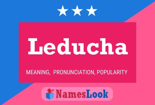 Leducha Name Poster