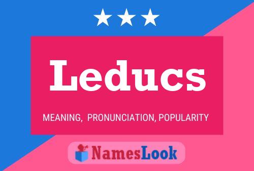 Leducs Name Poster