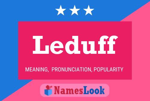 Leduff Name Poster