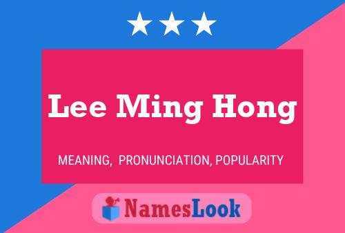 Lee Ming Hong Name Poster