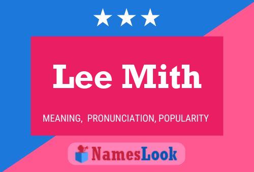 Lee Mith Name Poster