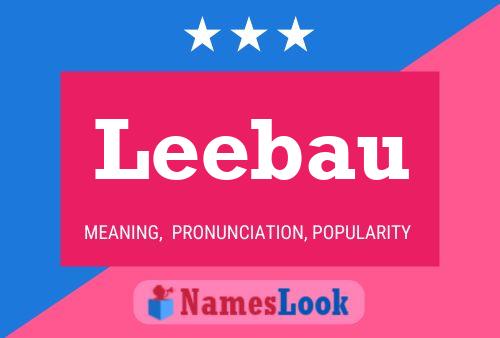 Leebau Name Poster