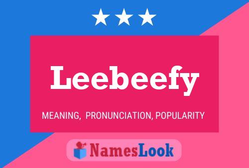 Leebeefy Name Poster