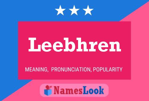 Leebhren Name Poster