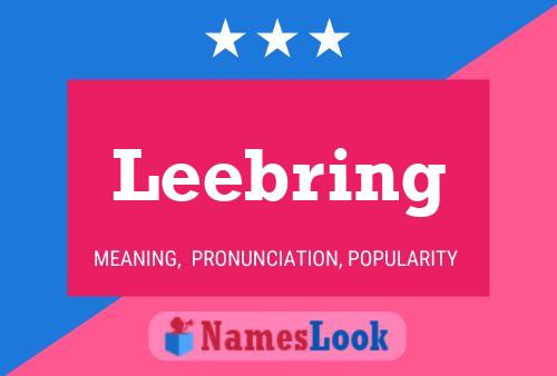 Leebring Name Poster