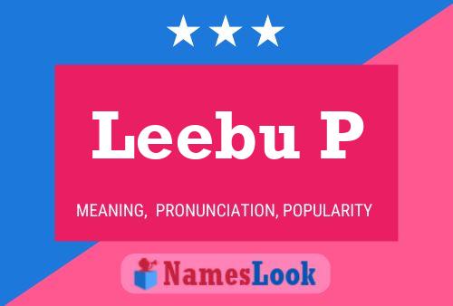 Leebu P Name Poster