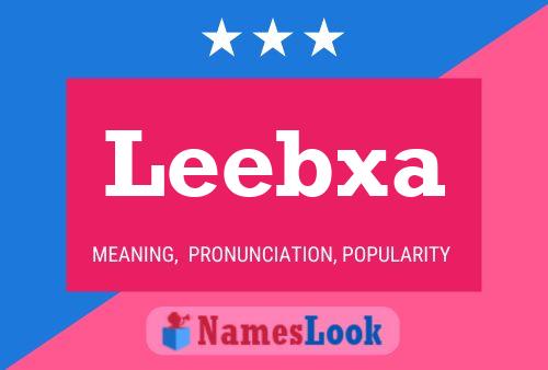 Leebxa Name Poster