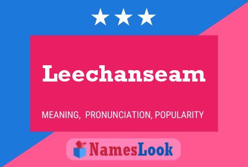 Leechanseam Name Poster