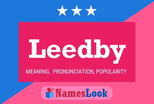 Leedby Name Poster