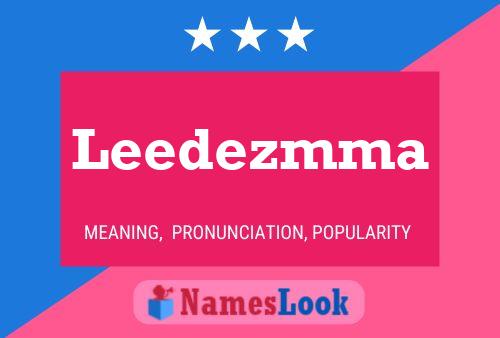 Leedezmma Name Poster