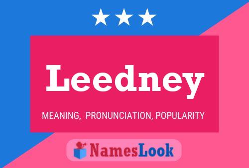 Leedney Name Poster