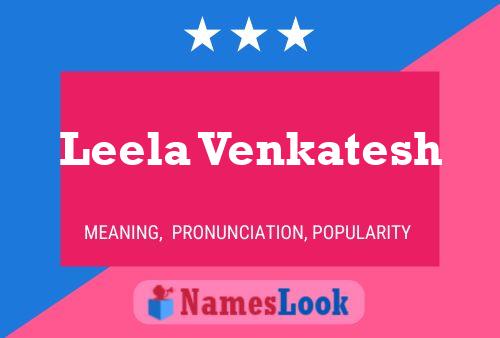 Leela Venkatesh Name Poster