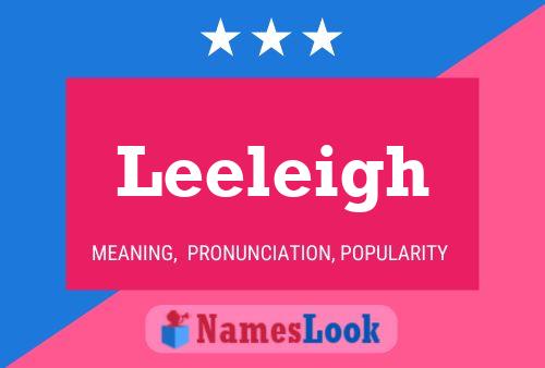 Leeleigh Name Poster