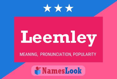 Leemley Name Poster