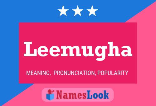 Leemugha Name Poster