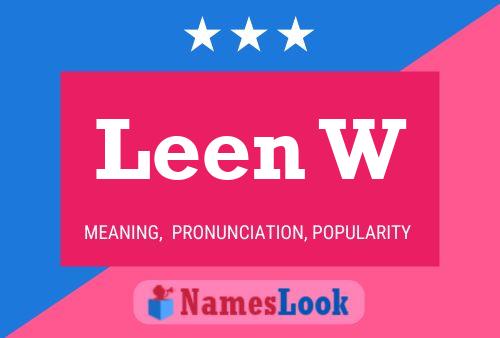 Leen W Name Poster