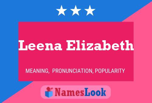 Leena Elizabeth Name Poster