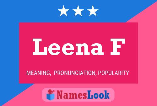 Leena F Name Poster