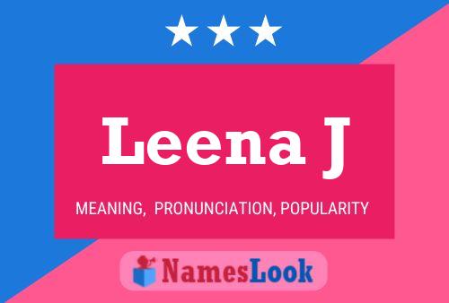 Leena J Name Poster