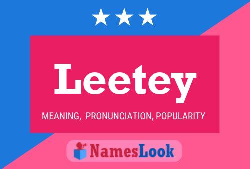 Leetey Name Poster