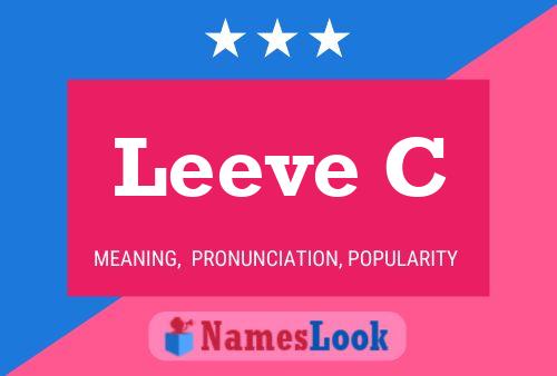 Leeve C Name Poster