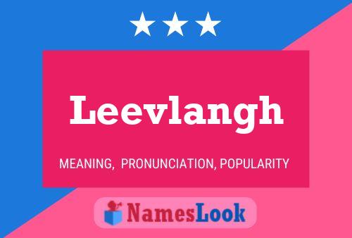 Leevlangh Name Poster