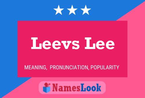 Leevs Lee Name Poster