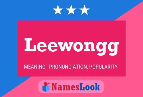 Leewongg Name Poster