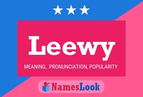 Leewy Name Poster