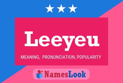 Leeyeu Name Poster