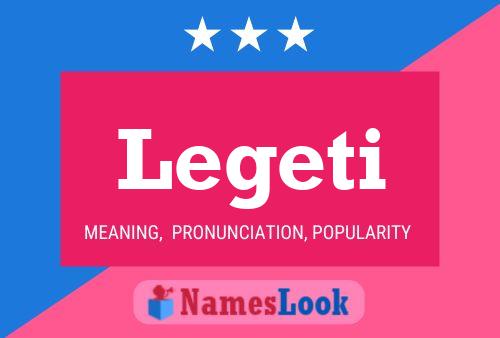 Legeti Name Poster