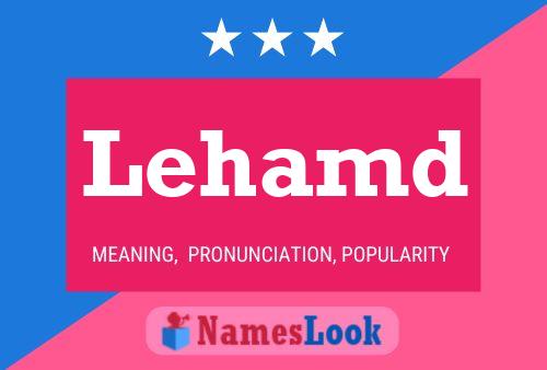 Lehamd Name Poster