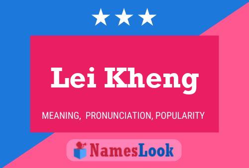 Lei Kheng Name Poster