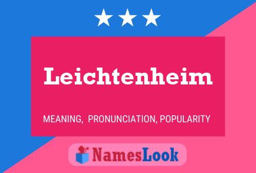 Leichtenheim Name Poster