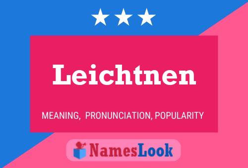 Leichtnen Name Poster