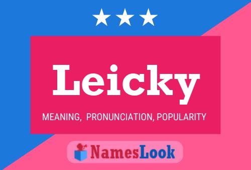 Leicky Name Poster